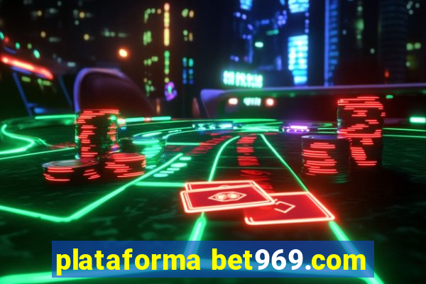 plataforma bet969.com